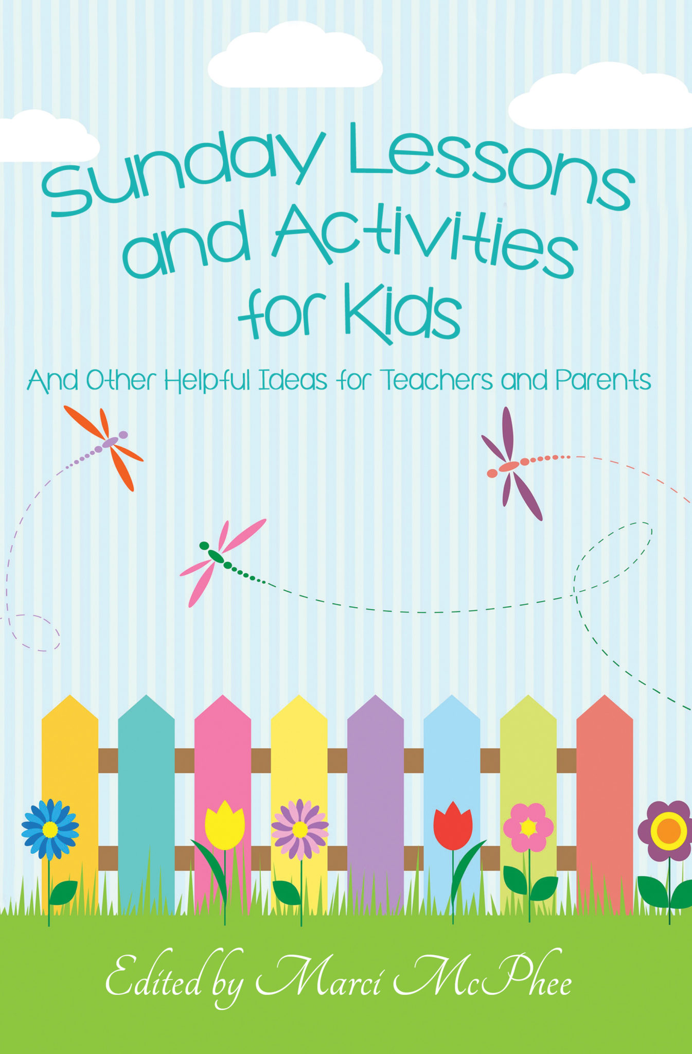 Marci McPhee, Writer Â» â€œSunday Lessons & Activities for Kidsâ€ 